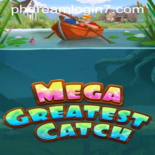 Dive into the Excitement of MegaGreatestCatch: A Thrilling Gaming Experience